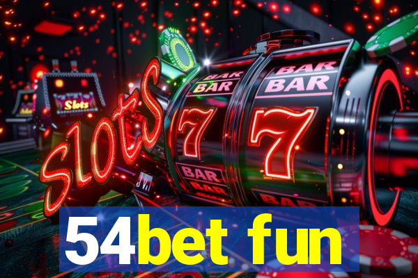 54bet fun